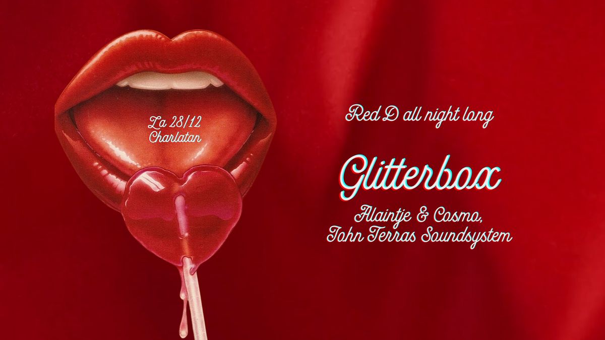 Red D all night long | GLITTERBOX - Alaintje & Cosmo, John Terras Soundsystem