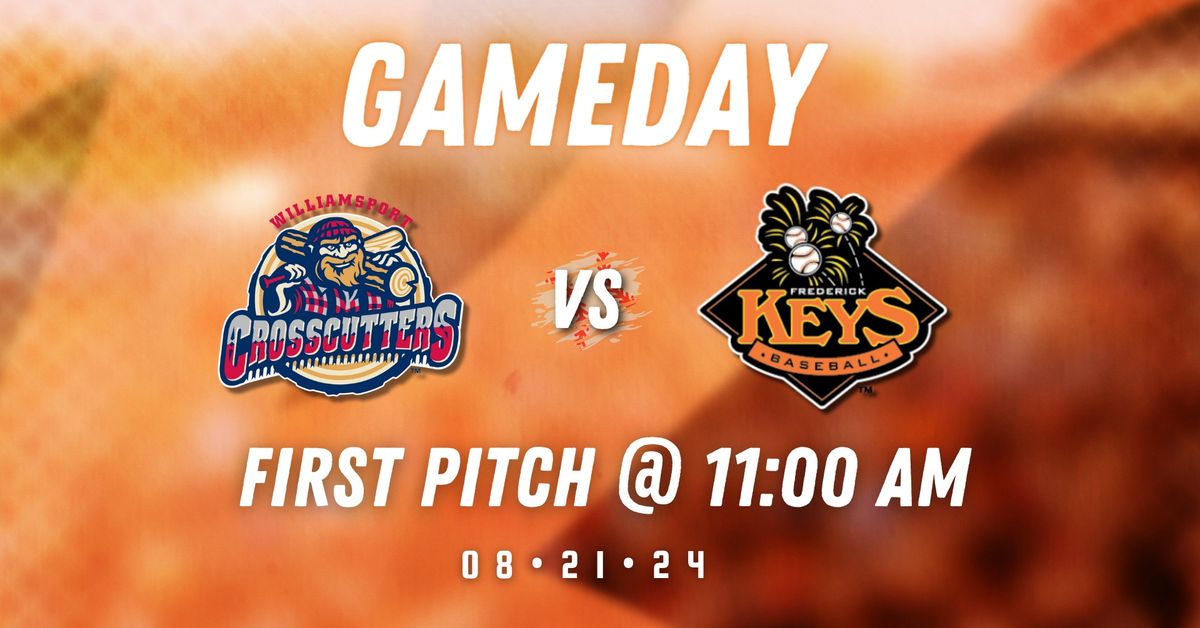 Williamsport Crosscutters vs. Frederick Keys @11:00am