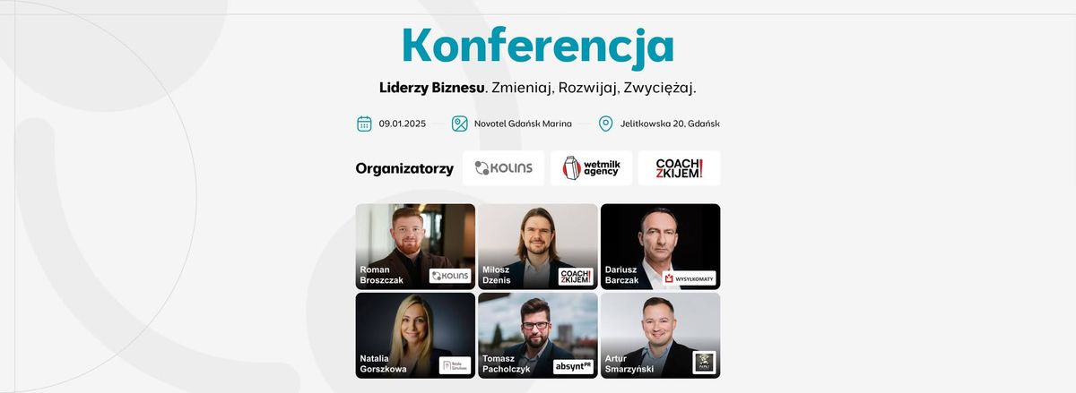 Konferencja KOLINS : Liderzy biznesu - Zmieniaj. Rozwijaj. Zwyci\u0119\u017caj.