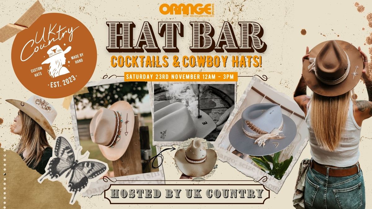 UK Country's Cowboy Hat Workshop at Orange Rooms - 23rd November!