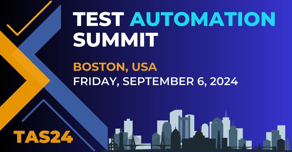Test Automation Summit | Boston | Massachusetts