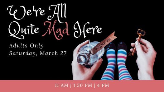 Mad Hatter Tea Party Jane S Tea House Haddon Heights 27 March 21
