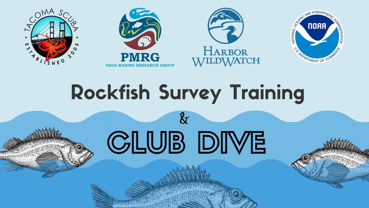 Club Dive & Rockfish Survey Training