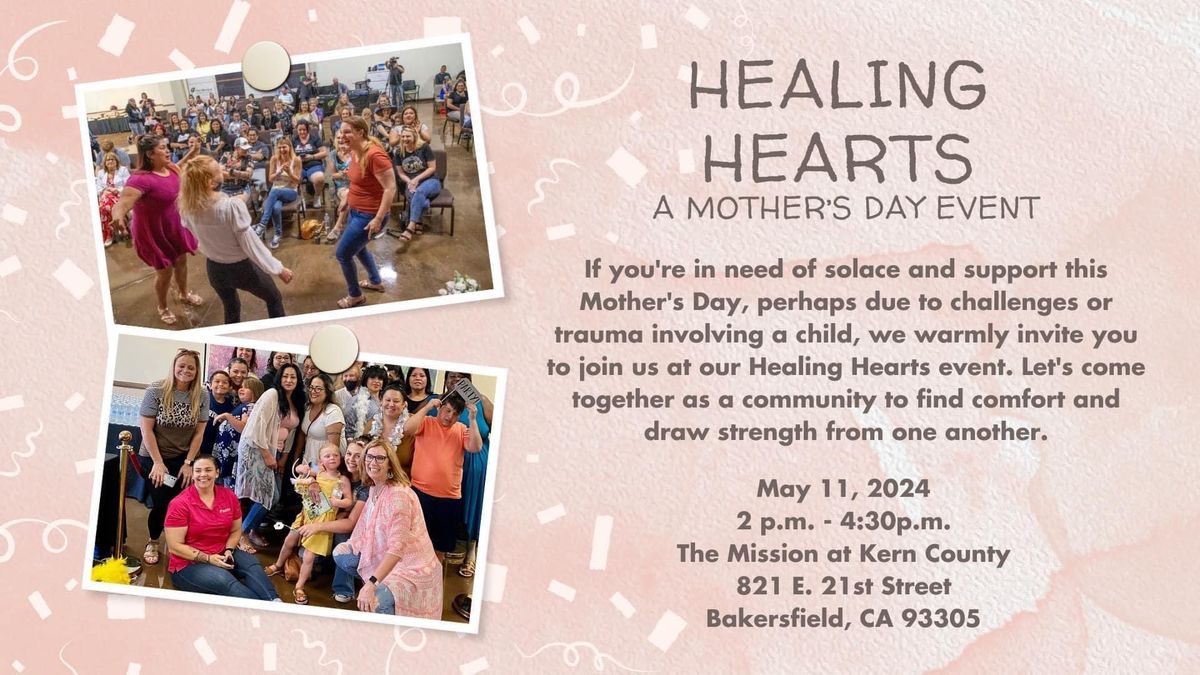 \u201cHealing Hearts\u201d  A Mother's Day Event