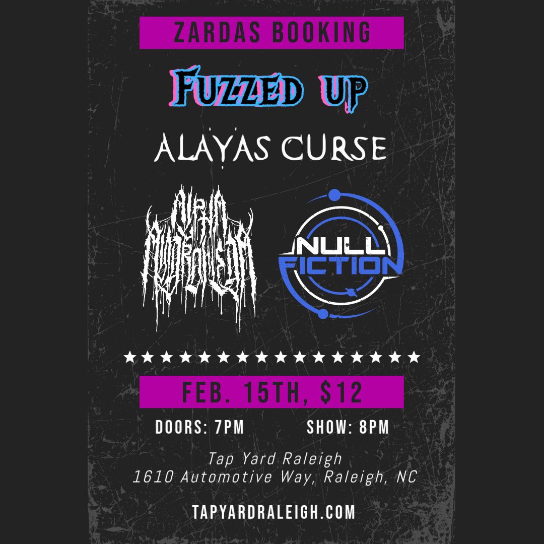 Metalfest: Fuzzed Up, Alayas Curse, Alpha Andromeda, and Null Fiction