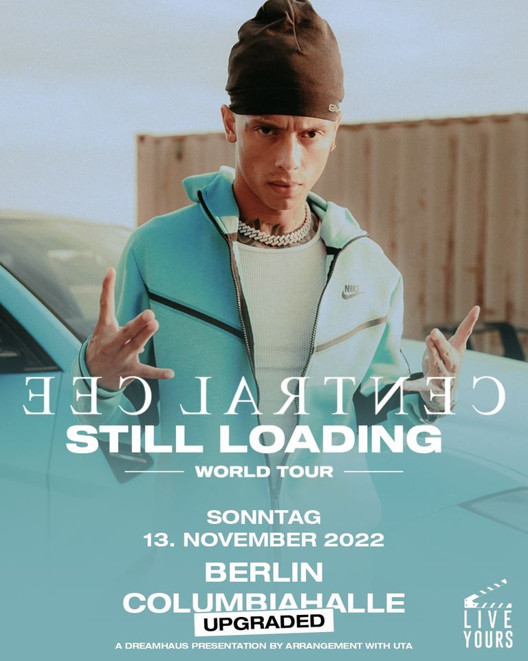 Central Cee | Still Loading World Tour | Berlin (Hochverlegt)