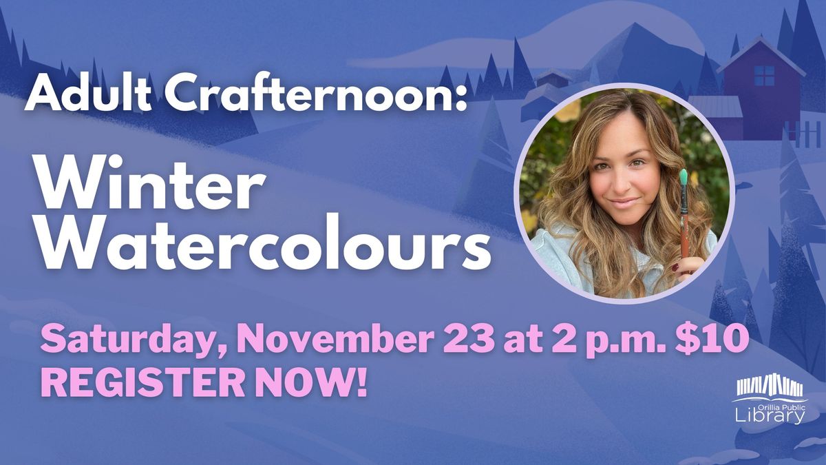 Adult Crafternoon: Winter Watercolours