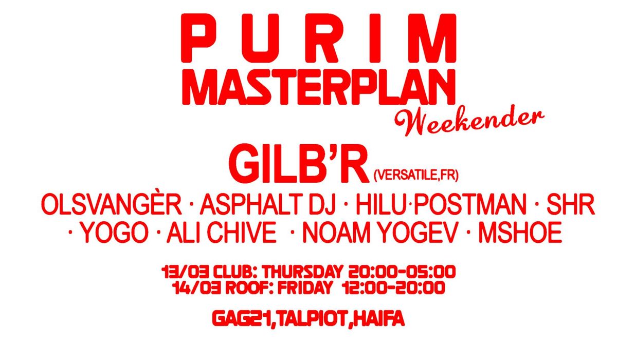 PURIM MASTERPLAN WEEKENDER