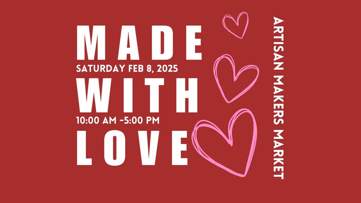 Made with Love Artisan Makers Market