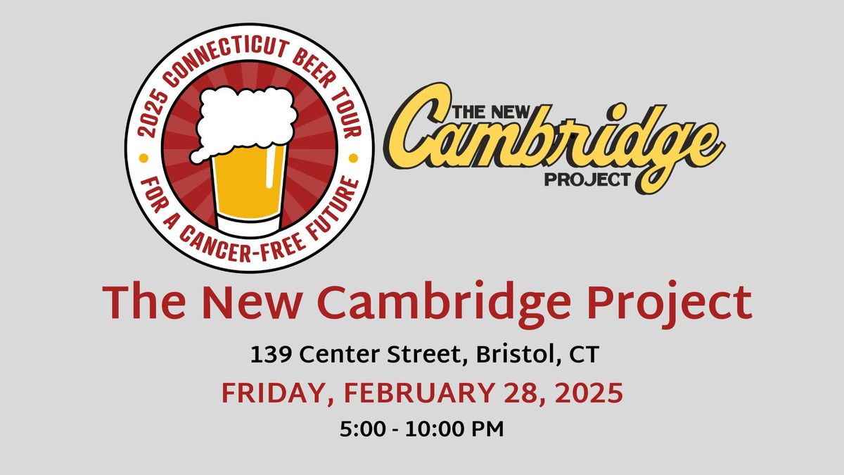 2025 CT Beer Tour for a Cancer-Free Future at The New Cambridge Project