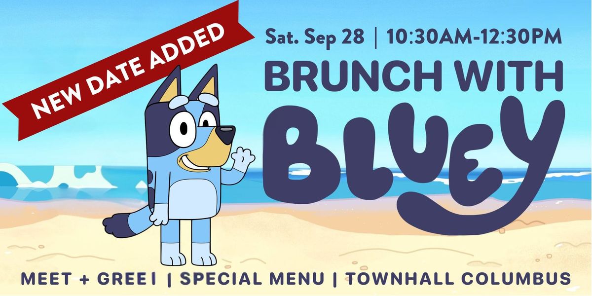 Saturday Brunch with Bluey at Townhall