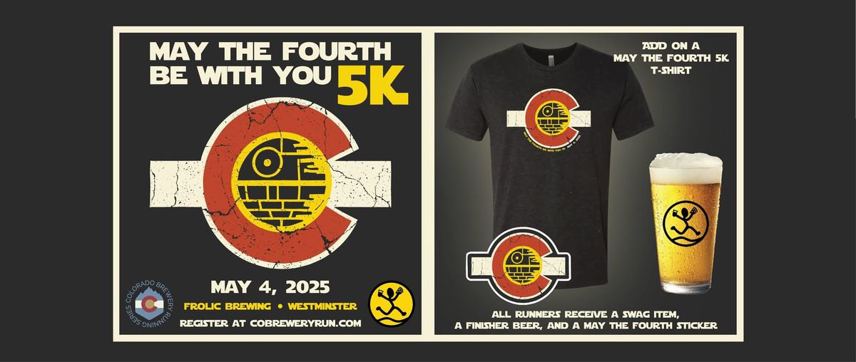 May the 4th Be With You 5k