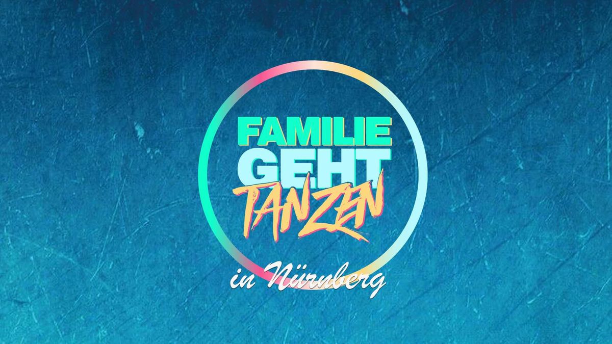 FAMILIE GEHT TANZEN . family time mal anders