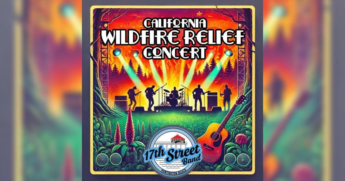 17TH STREET BAND | Wildfire Relief Concert \u2014 Campus JAX Newport Beach