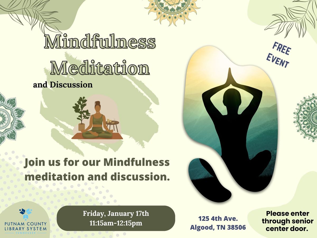 Mindfulness Practice and Discussion