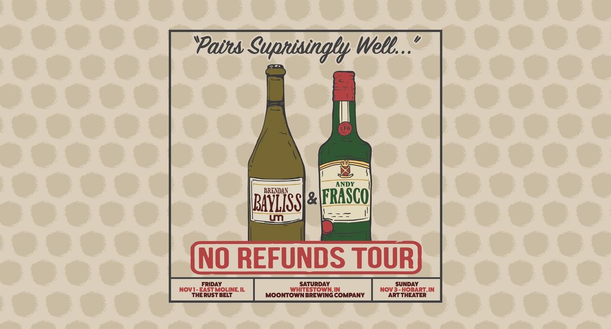 Brendan Bayliss & Andy Frasco: No Refunds Tour at Hobart Art Theatre