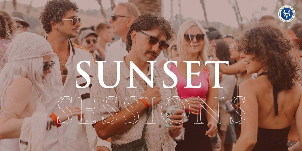 Sunset Sessions - Anniversary Weekend Edition