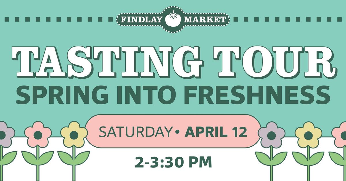 Spring Into Freshness Tasting Tour