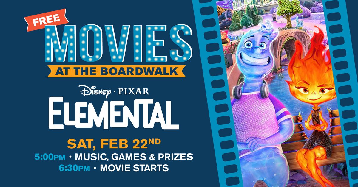 Free Movies at the Boardwalk: Elemental