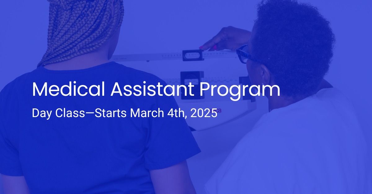 Medical Assistant Program - Day Class