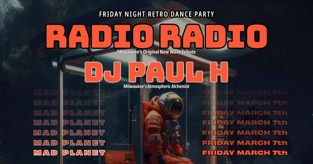 Radio Radio & DJ Paul H Retro Dance Party