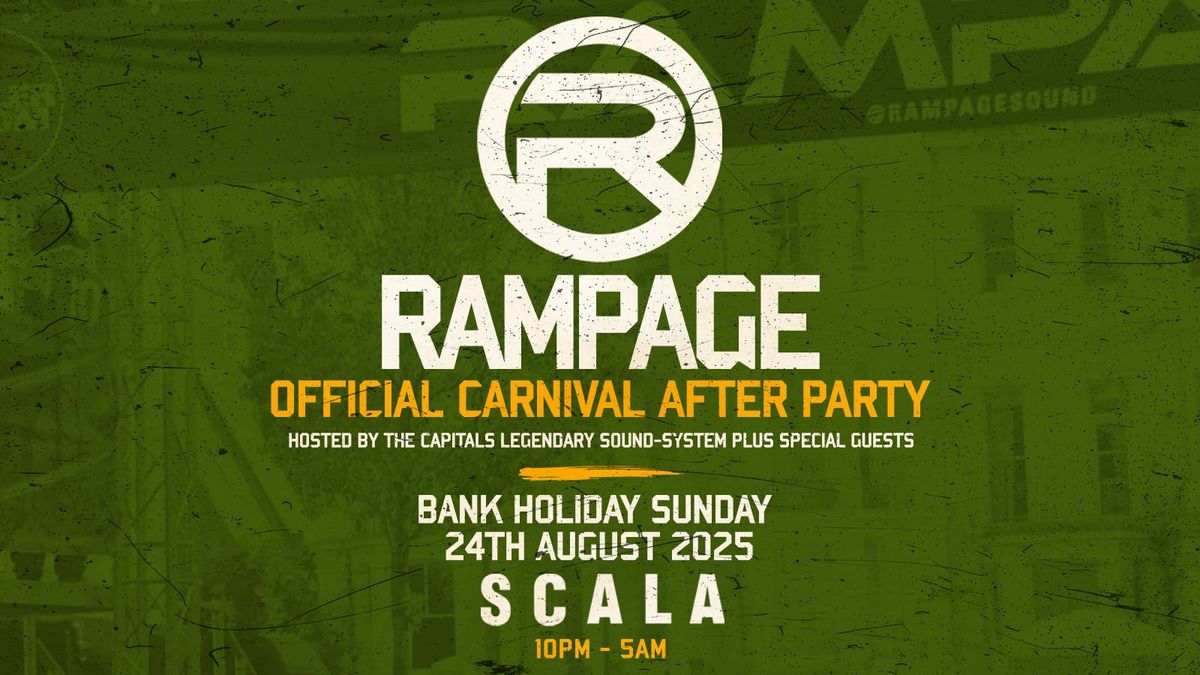Rampage Sound Bank Holiday Rave 2025 | Scala - Summer Bank Holiday 24th August 