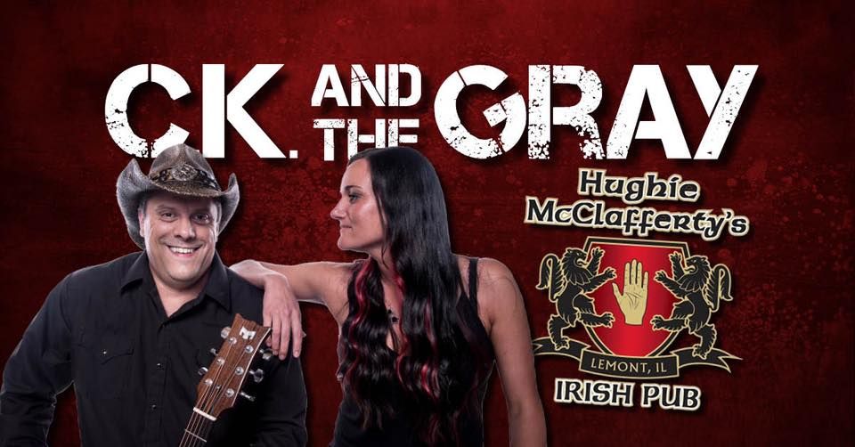 Hughie McClafferty\u2019s - CK and The Gray Duo