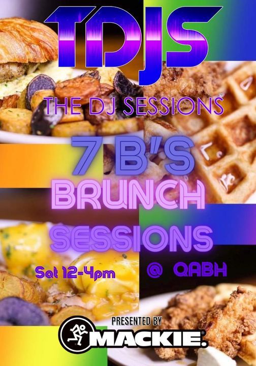7B's Brunch Series presented by The DJ Sessions and Queen Anne Beer Hall