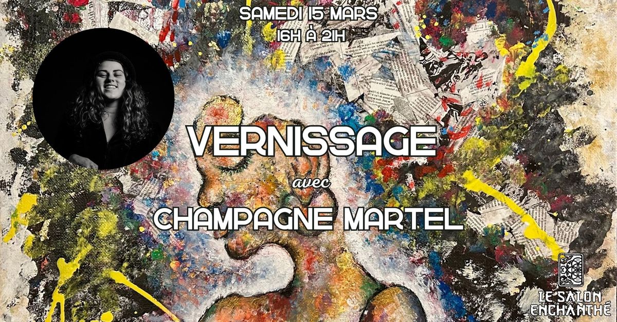 Vernissage avec Champagne Martel