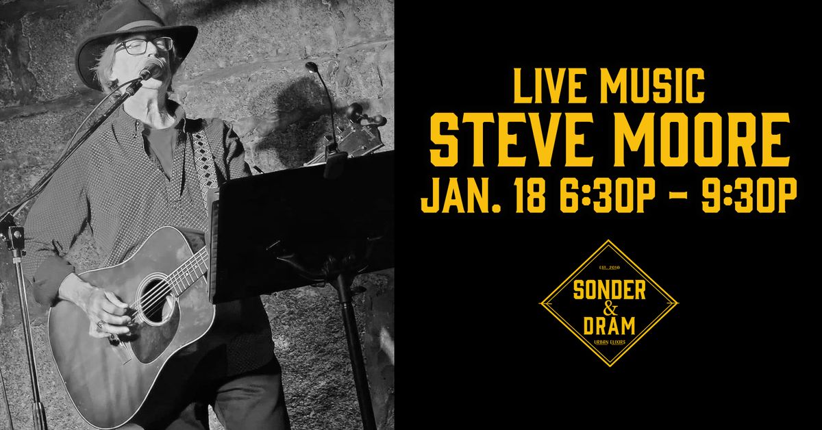 Steve Moore Live at Sonder & Dram