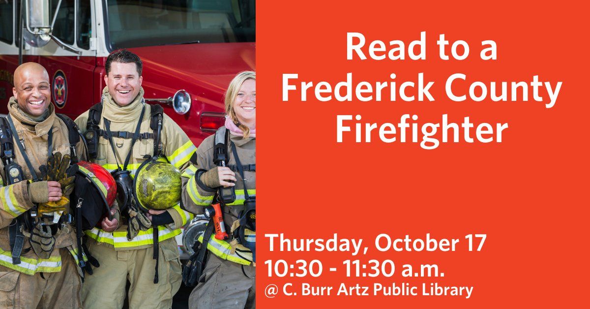 Read to a Frederick County Firefighter