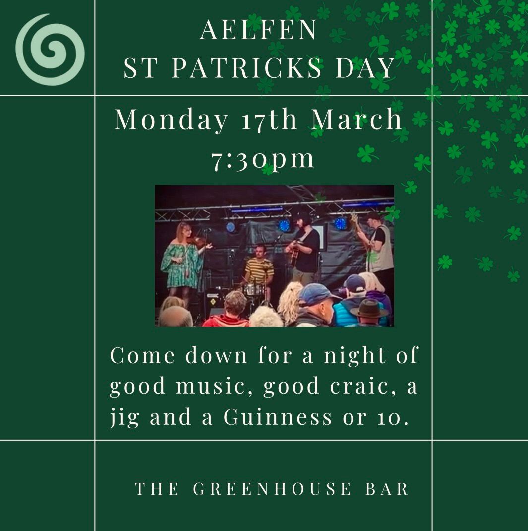 AELFEN at The Greenhouse Bar for St Patrick\u2019s day 