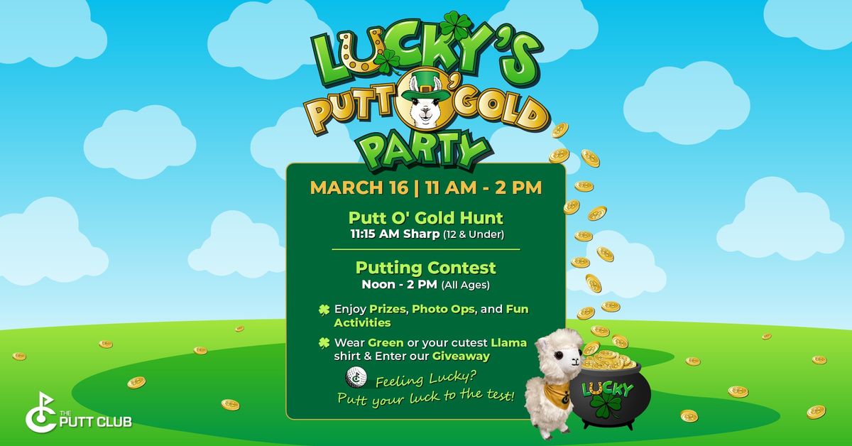 Lucky\u2019s Putt O\u2019 Gold Party ~ Family Fun \ud83c\udf40 