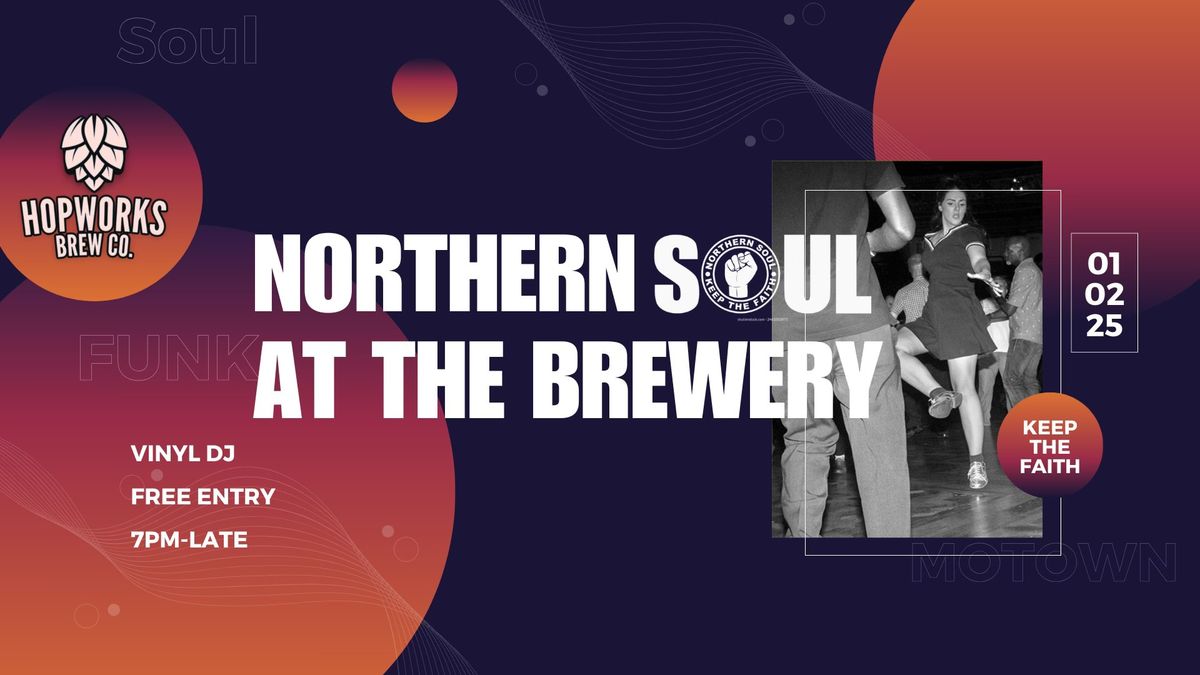 \ud83c\udfb5 Northern Soul at Hopworks Brewery Tap \ud83c\udfb5