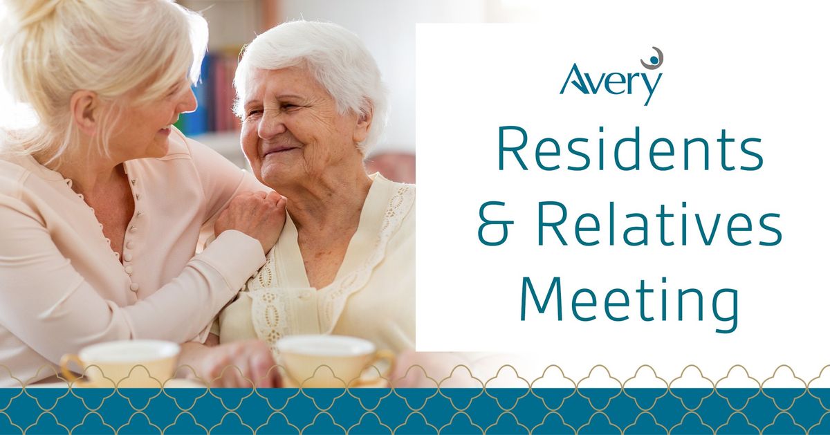 Residents & Relatives Meeting