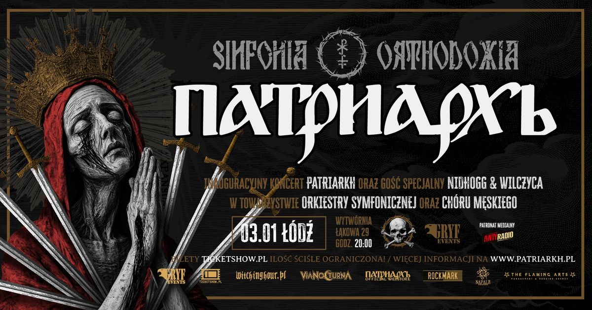 SINFONIA ORTHODOXIA - PATRIARKH + NIDHOGG&WILCZYCA ( z orkiestr\u0105 symfoniczn\u0105 i ch\u00f3rem ) 