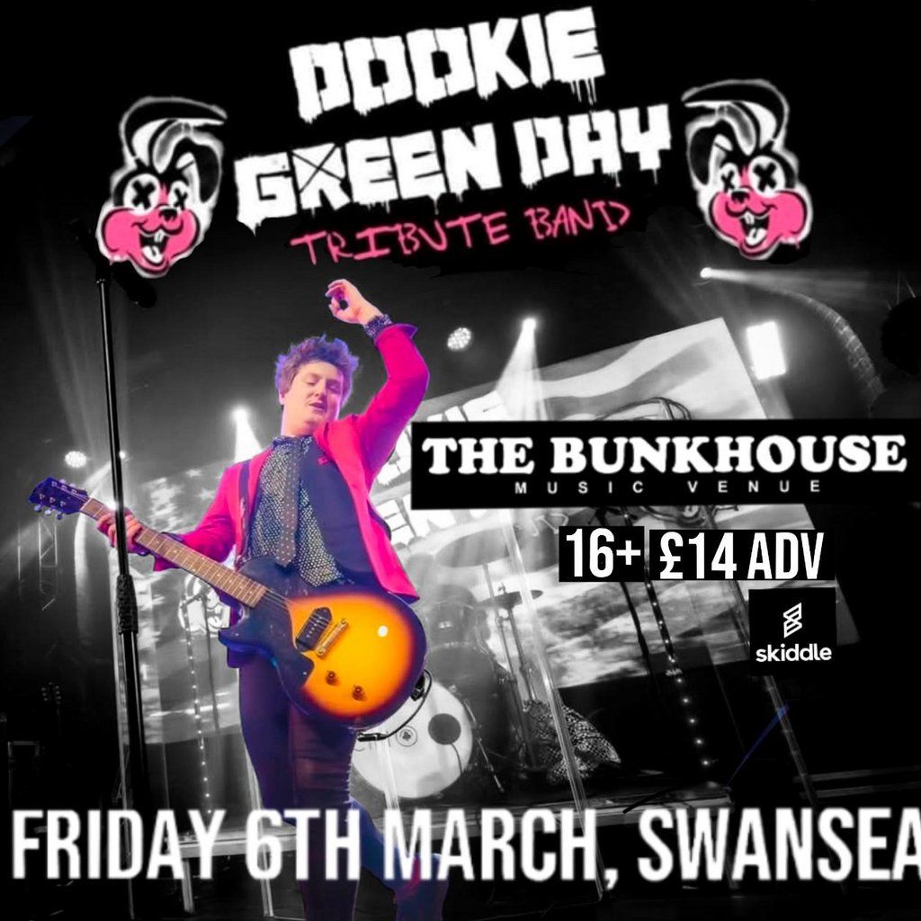 Dookie A Tribute To Green Day at The Bunkhouse Swansea