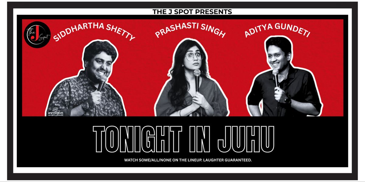 Tonight In Juhu - A Live Standup Comedy Show