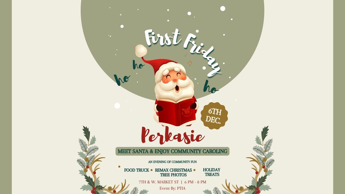 Perkasie First Friday - Santa & Community Caroling