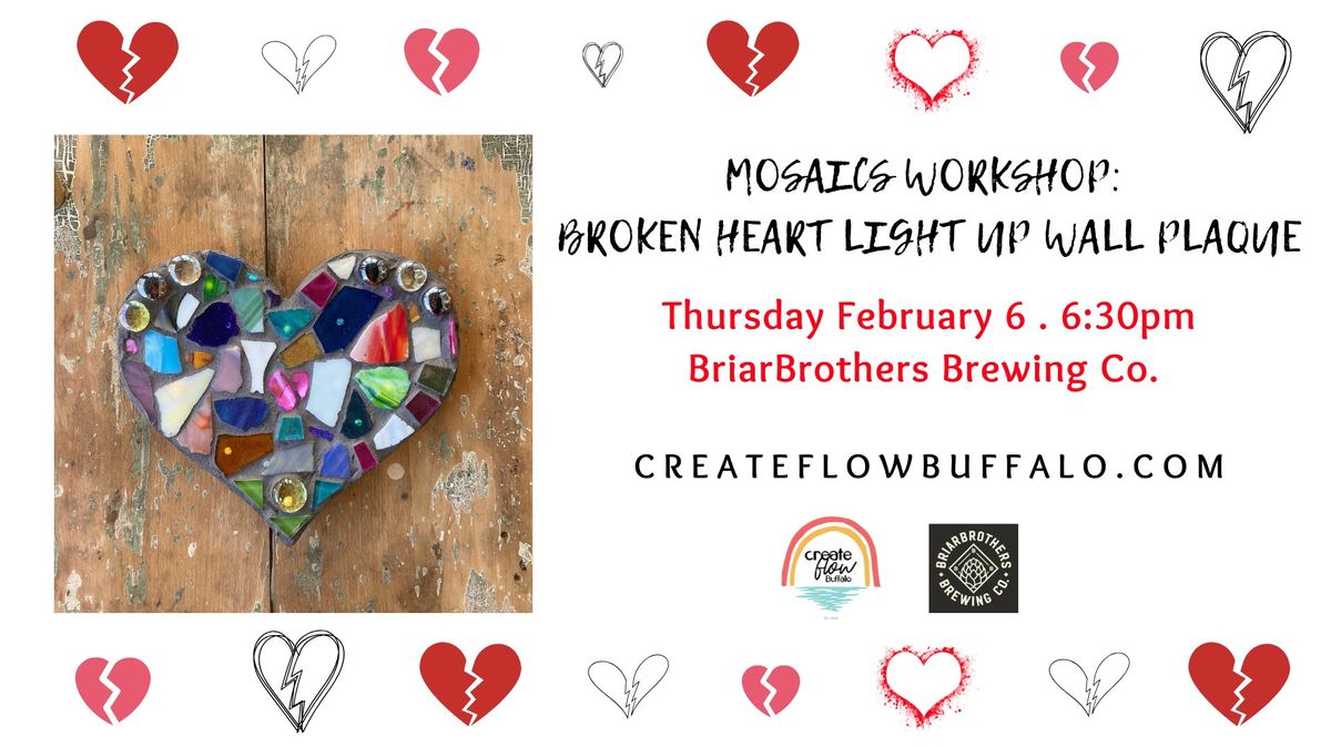 Mosaics Workshop: Broken Heart Light Up Wall Plaque