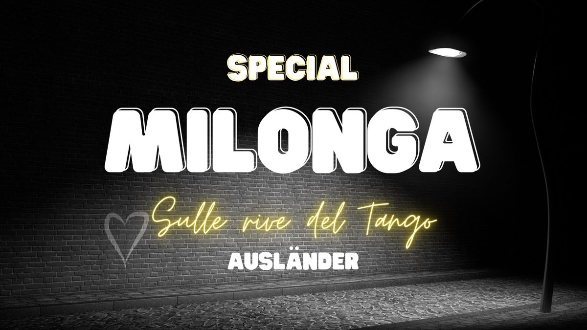 \ud83d\udca5SPECIAL MILONGA\ud83d\udca5 SULLE RIVE DEL TANGO 