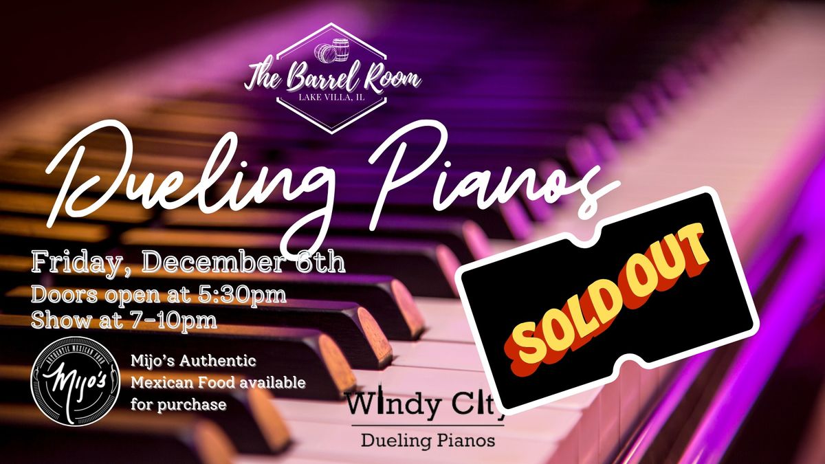 Dueling Pianos in The Barrel Room!