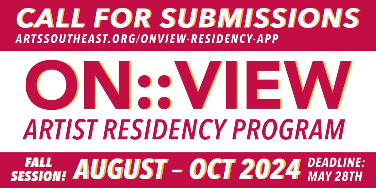 Call for Submissions: ON::View Artist Residency Program, August - October 2024