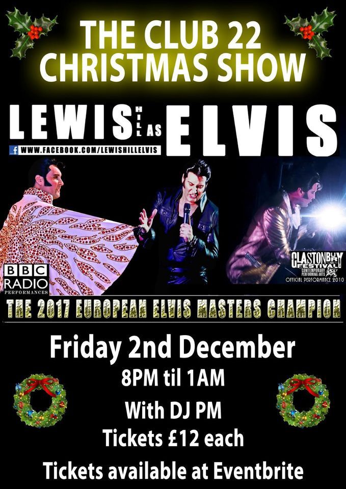Elvis Tribute with Lewis Hill - The Club 22 Christmas Show