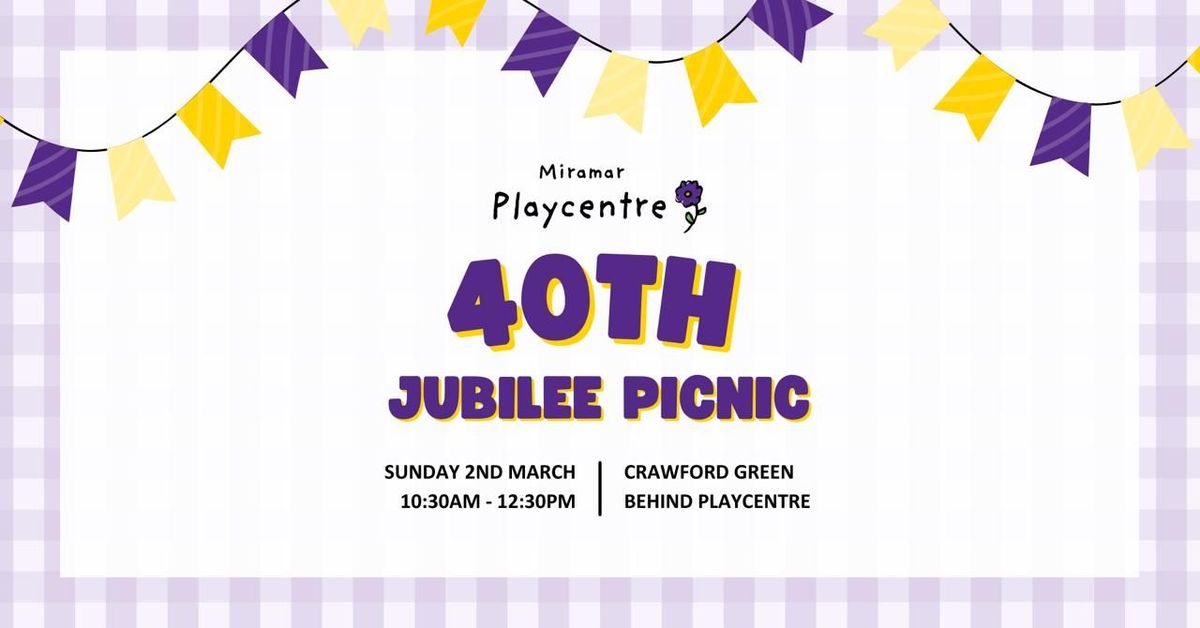 Miramar Playcentre 40th Jubilee Picnic