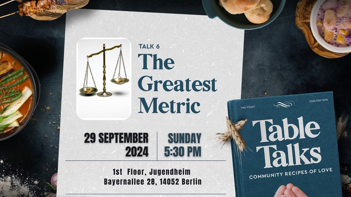 Talk 6 - The Greatest Metric