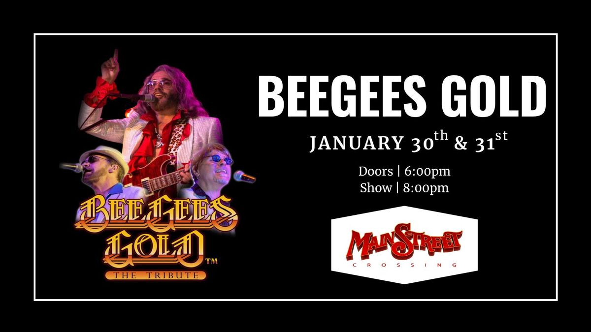 BeeGees Tribute - BeeGees Gold | LIVE at Main Street Crossing