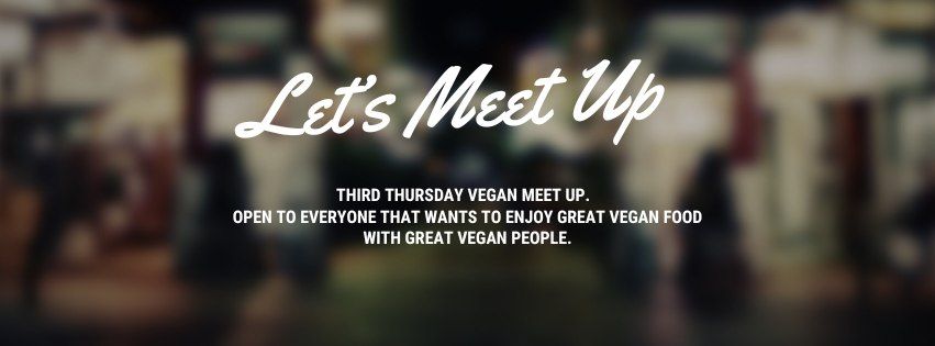 Third Thursday Vegan Meet Up