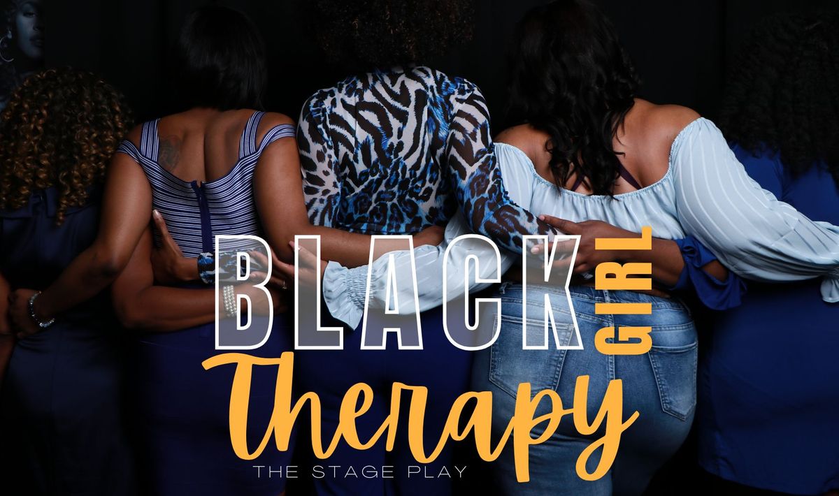 Black Girl Therapy at Lincoln Theatre Columbus