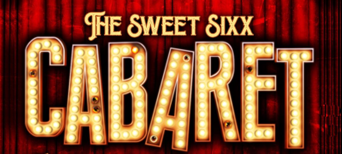 Sweet Sixx Cabaret: Guitar Opera